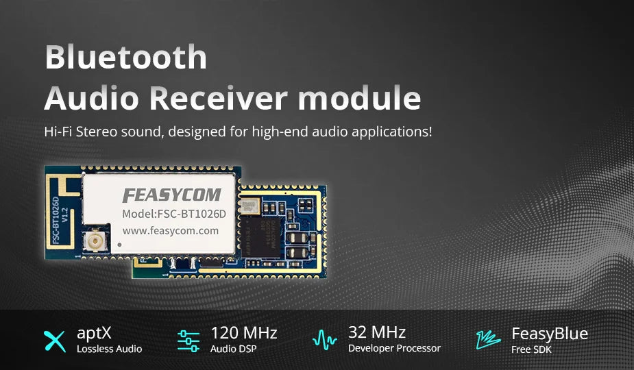 Feasycom FSC-BT1026D QCC3034 BT5.1 Dual-mode BR/EDR & BLE cVc SBC AAC High-performance aptX SoC Receiver Bluetooth Audio Module